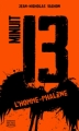 Couverture Minuit 13, tome 2 : L'Homme-phalène Editions Michel Quintin 2013