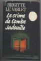 Couverture Le crime de Combe Jadouille Editions France Loisirs 1987