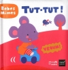 Couverture Tut-tut ! Editions Hatier (Jeunesse) 2012