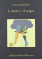 Couverture La forme de l'eau Editions Sellerio Editore Palermo 1994