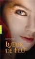Couverture Lueur de feu, tome 1 Editions Gallimard  (Pôle fiction) 2013
