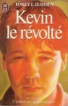 Couverture Kevin le révolté Editions J'ai Lu 1984
