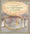 Couverture Le vieil homme et la perle Editions Gallimard  (Jeunesse) 2013