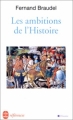 Couverture Les ambitions de l'Histoire Editions Le Livre de Poche (Références) 1999
