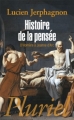 Couverture Histoire de la pensée, tome 1 : Antiquité et Moyen Age Editions Hachette (Pluriel) 2011