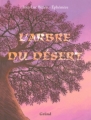 Couverture L'arbre du désert Editions Gründ 2008