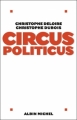 Couverture Circus Politicus Editions Albin Michel 2012