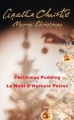 Couverture Merry Christmas : Le Noël d’Hercule Poirot, Christmas pudding Editions Le Livre de Poche 2013