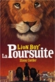 Couverture Lion Boy, tome 3 : La Poursuite Editions Albin Michel 2006