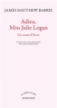 Couverture Adieu, Miss Julie Logan Editions Actes Sud 2012