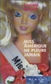 Couverture Miss Amérique ne pleure jamais Editions France Loisirs 2004