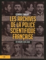 Couverture Les archives de la police scientifique française Editions Hors collection 2013