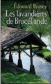 Couverture Les Lavandières de Brocéliande Editions France Loisirs 2013
