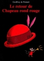 Couverture Le retour de Chapeau rond rouge Editions Kaléidoscope 2012