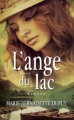 Couverture Val-Jalbert, tome 6 : L'ange du lac Editions France Loisirs 2013
