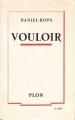 Couverture Vouloir Editions Plon 1948