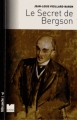 Couverture Le Secret de Bergson Editions Le félin 2013