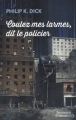Couverture Coulez mes larmes, dit le policier / Le prisme du néant Editions J'ai Lu (Nouveaux Millénaires) 2013
