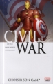 Couverture Civil War, tome 5 : Choisir son camp Editions Panini (Marvel Deluxe) 2013