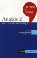 Couverture Le mot et L'idée : Anglais 2, vocabulaire thématique Editions Ophrys 2008