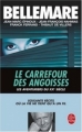 Couverture Les Aventuriers du XXe siècle : Le carrefour des angoisses Editions Le Livre de Poche 2004