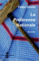Couverture La Préférence Nationale Editions Présence Africaine 2001