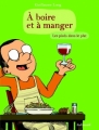 Couverture À boire et à manger, tome 2 : Les pieds dans le plat Editions Gallimard  (Bande dessinée) 2012