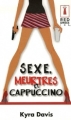 Couverture Sexe, meurtres et cappuccino Editions Harlequin (Red Dress Ink) 2012