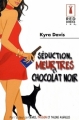 Couverture Séduction, meurtres et chocolats noir Editions Harlequin (Red Dress Ink) 2012