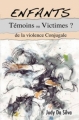 Couverture Enfants : Témoins ou victimes de la violence conjugale ? Editions Mémoires de plume 2007