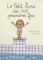 Couverture Le petit livre des 100 premières fois Editions Sarbacane 2011