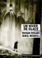 Couverture Un hiver de glace (BD) Editions Rivages / Casterman (Noir) 2011