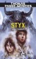 Couverture Thomas Passe-Mondes, tome 6 : Styx Editions Alice (Jeunesse) 2013