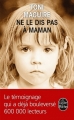 Couverture Ne le dis pas à maman Editions Le Livre de Poche 2011