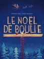 Couverture Le Noël de Boulie Editions Sarbacane 2013