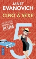 Couverture Une aventure de Stéphanie Plum, tome 05 : Cinq à sexe Editions Pocket 2013