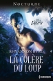 Couverture La Légende des Loups, tome 4 :  La Colère du loup Editions Harlequin (Nocturne) 2013