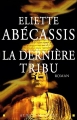 Couverture La dernière tribu Editions Albin Michel 2004