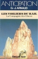 Couverture La Compagnie des Glaces, tome 10 : Les voiliers du rail Editions Fleuve (Noir - Anticipation) 1982