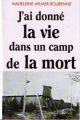 Couverture J'ai donné la vie dans un camp de la mort Editions France Loisirs 1998