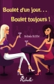 Couverture Boulet d'un jour... Boulet toujours ! Editions Rebelle (Lipstick) 2013