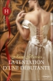 Couverture La tentation d'une débutante Editions Harlequin (Les historiques) 2011