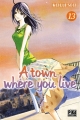 Couverture A town where you live, tome 13 Editions Pika (Shônen) 2013