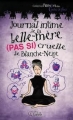 Couverture L'envers des contes de fées, tome 3 : Journal de la belle-mère pas si cruelle de Blanche-Neige / Journal intime de la belle-mère (pas si) cruelle de Blanche-Neige Editions Goélette (L'Envers des contes de fées) 2011