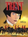 Couverture Trent, tome 7 : Miss Editions Dargaud 1999