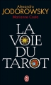 Couverture La voie du Tarot Editions J'ai Lu 2010