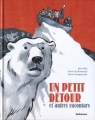 Couverture Racontars arctiques (BD), tome 3 : Un petit détour et autres racontars Editions Sarbacane 2013