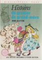 Couverture Histoires du grenier de grand-mère Editions Hachette (Bibliothèque Rose) 1975