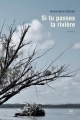 Couverture Si tu passes la rivière Editions Septentrion (Hamac) 2011