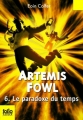Couverture Artemis Fowl, tome 6 : Le Paradoxe du temps Editions Folio  (Junior) 2010